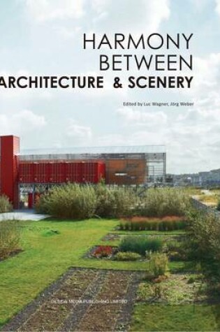 Cover of Harmony between Architecture & Scenery