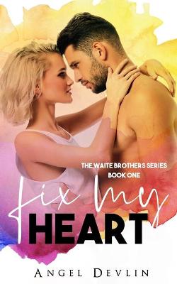 Book cover for Fix My Heart