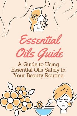 Cover of Essential Oils Guide