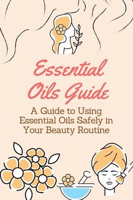 Book cover for Essential Oils Guide