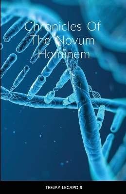 Book cover for Chronicles Of The Novum Hominem