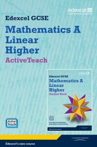 Cover of GCSE Maths Edexcel 2010: Spec A Higher ActiveTeach Pack with CDROM