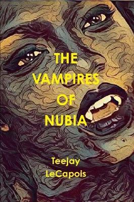 Book cover for The Vampires Of Nubia