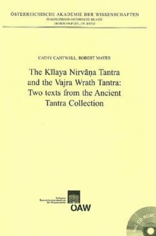 Cover of The Kilaya Nirvana Tantra and the Vajra Wrath Tantra