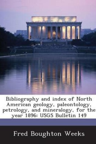 Cover of Bibliography and Index of North American Geology, Paleontology, Petrology, and Mineralogy, for the Year 1896