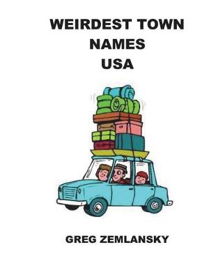 Book cover for Weirdest Town Names USA