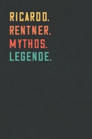 Cover of Ricardo. Rentner. Mythos. Legende.