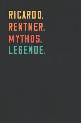 Book cover for Ricardo. Rentner. Mythos. Legende.