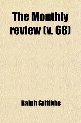 Book cover for The Monthly Review (Volume 68)