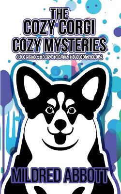 Cover of The Cozy Corgi Cozy Mysteries - Collection Four