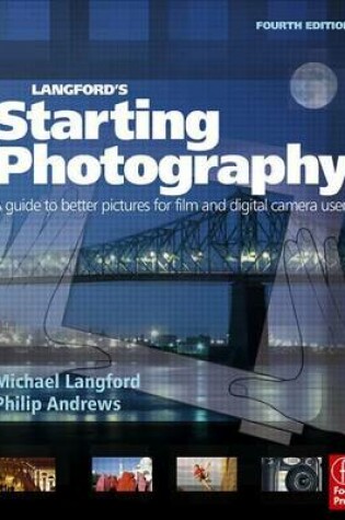 Cover of Langford's Starting Photography: A Guide to Better Pictures for Film and Digital Camera Users