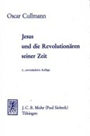 Cover of Jesus Und Die Revolutionaren Seiner Zeit