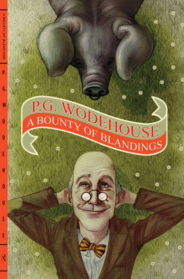 Book cover for A Bounty of Blandings