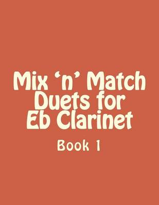 Cover of Mix 'n' Match Duets for Eb Clarinet