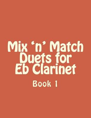 Book cover for Mix 'n' Match Duets for Eb Clarinet