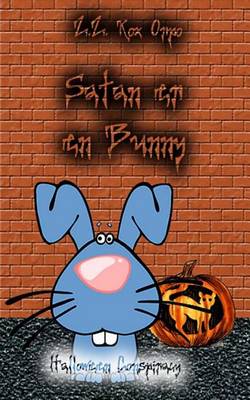 Book cover for Satan Er En Bunny Halloween Conspiracy