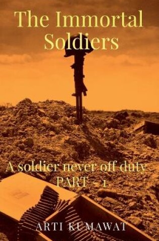 Cover of The immortal soldiers