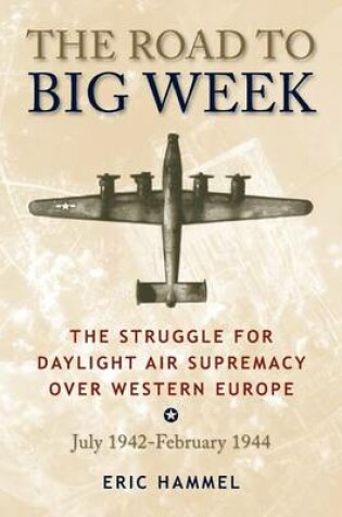 Cover of The Road to Big Week