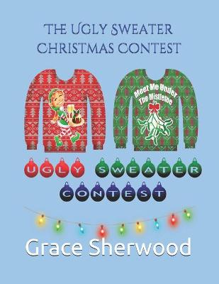 Book cover for The Ugly Sweater Christmas Contest