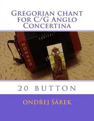 Cover of Gregorian chant for C/G Anglo Concertina