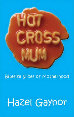 Book cover for Hot Cross Mum