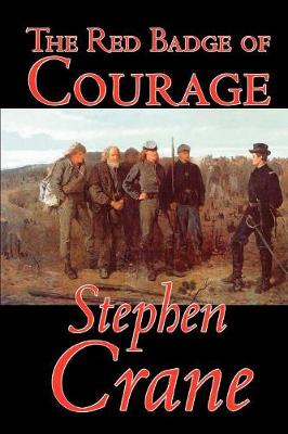 Book cover for The Red Badge of CourageThe Red Badge of Courage by Stephen Crane, Fiction, Classics, Historical, Military & Wars