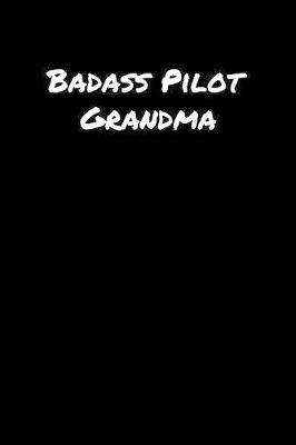 Book cover for Badass Pilot Grandma
