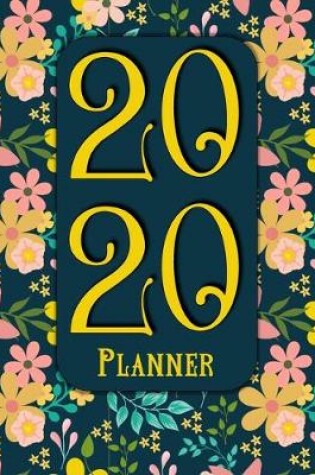 Cover of 2020 Planner Ideal Gift For Women, Girls, Moms & Homemakers