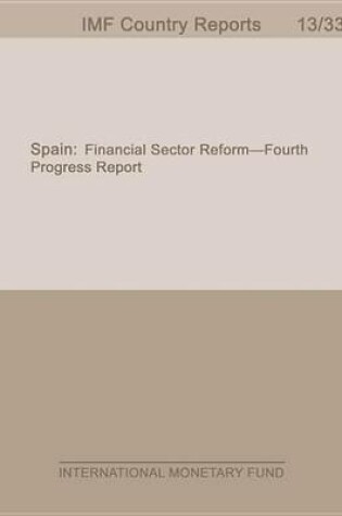 Cover of Spain: Financial Sector Reform Fourth Progress Report