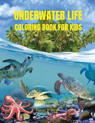 Book cover for Underwater Life Coloring Book for Kids