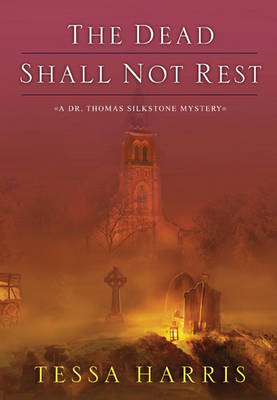 Book cover for The Dead Shall Not Rest