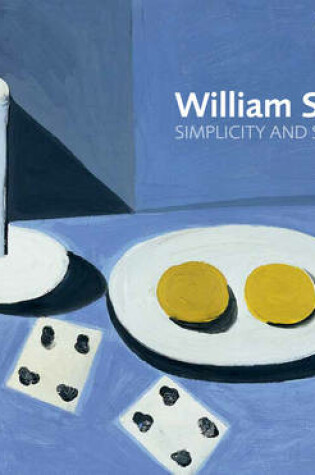 Cover of William Scott: Simplicity and Subject