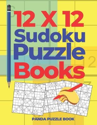 Book cover for 12x12 Sudoku Puzzle Books