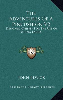 Book cover for The Adventures of a Pincushion V2