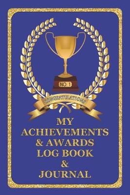 Book cover for My Achievements & Awards Log Book & Journal