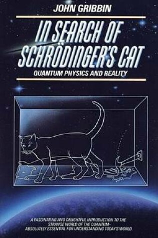 Cover of In Search of Schrodinger's Cat: Quantam Physics and Reality