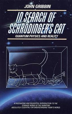 Book cover for In Search of Schrodinger's Cat: Quantam Physics and Reality