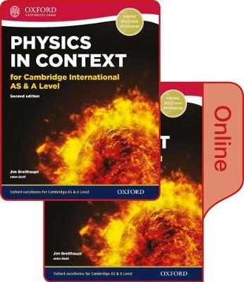 Book cover for Physics in Context for Cambridge International AS & A Level Print and Online Student Book Pack