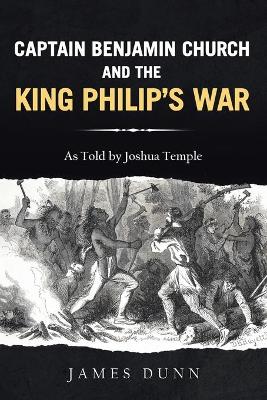 Book cover for Captain Benjamin Church and the King Philip's War