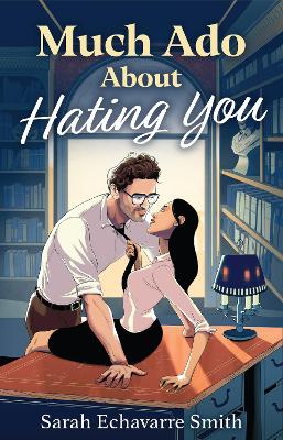 Book cover for Much Ado About Hating You