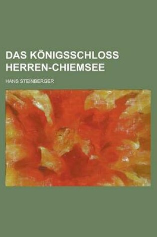 Cover of Das Konigsschloss Herren-Chiemsee