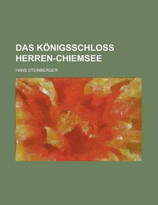 Book cover for Das Konigsschloss Herren-Chiemsee