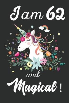 Book cover for I am 62 and Magical