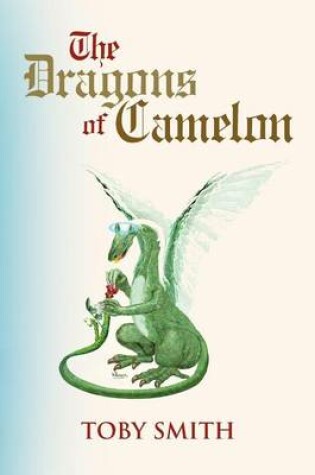 Cover of The Dragons of Camelon