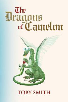 Book cover for The Dragons of Camelon