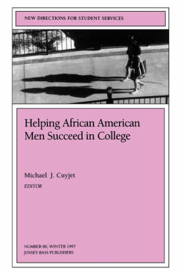 Book cover for Helping African-American Men Succeed in College Ssue 80: New Directions for Student Services-SS)