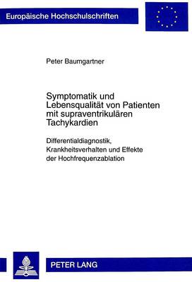 Cover of Symptomatik Und Lebensqualitaet Von Patienten Mit Supraventrikulaeren Tachykardien