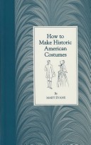 Book cover for How to Make Historic Amer Costumes