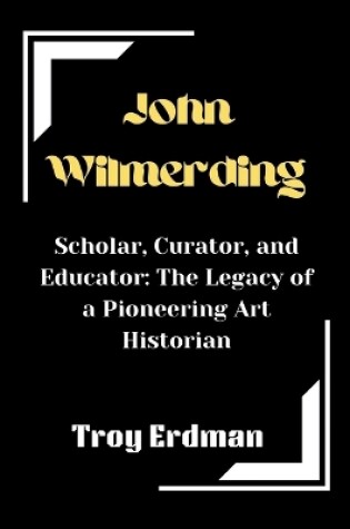 Cover of John Wilmerding