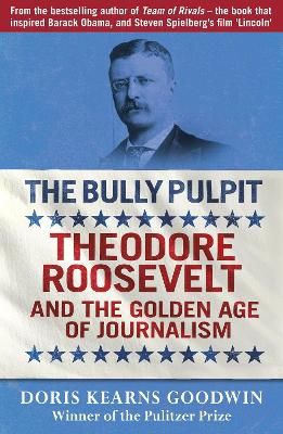Book cover for The Bully Pulpit